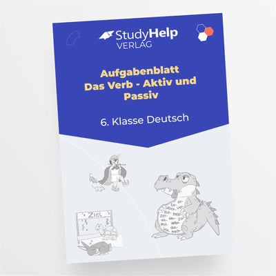 Aufgabenblatt Deutsch: Das Verb - Aktiv und Passiv für die 6. Klasse - StudyHelp Lehrmaterial 