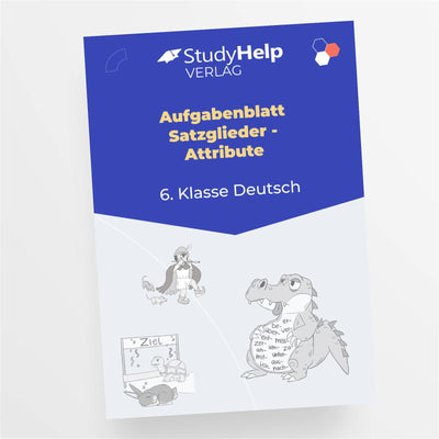 Aufgabenblatt Deutsch: Satzglieder - Attribute für die 6. Klasse - StudyHelp Lehrmaterial 
