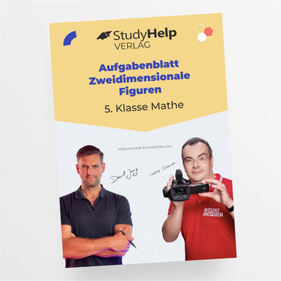 Aufgabenblatt Mathe 5. Klasse: Zweidimensionale Figuren mit Lehrer Schmidt und Daniel Jung - StudyHelp Lehrmaterial 