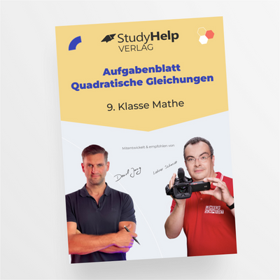 Aufgabenblatt Mathe 9. Klasse: Quadratische Gleichungen mit Lehrer Schmidt und Daniel Jung - StudyHelp Lehrmaterial 