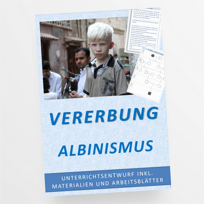 Biologie: Vererbung von Albinismus - Unterrichtsentwurf für die 9. Klasse - StudyHelp Lehrmaterial 