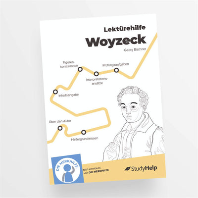 Lektürehilfe zu Woyzeck - Georg Büchner - StudyHelp Lehrmaterial 