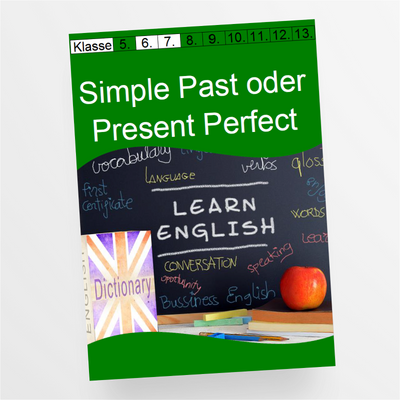 Merkblatt und Arbeitsblätter mit Lösungen zu Simple Past oder Present Perfect für die 6. und 7. Klasse - StudyHelp Lehrmaterial 